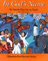 Cover artwork of the children's book "In God's Name", art by Phoebe Stone, text by Sandy Sasso.